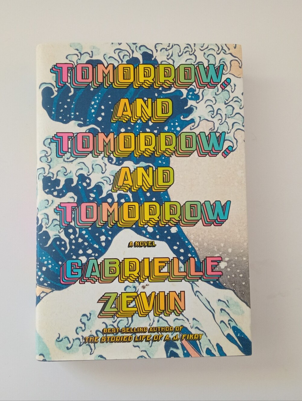 Tomorrow and Tomorrow and Tomorrow Gabrielle Zevin Hardcover 1st Printing VG
